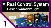 A Real Control System How To Start Designing